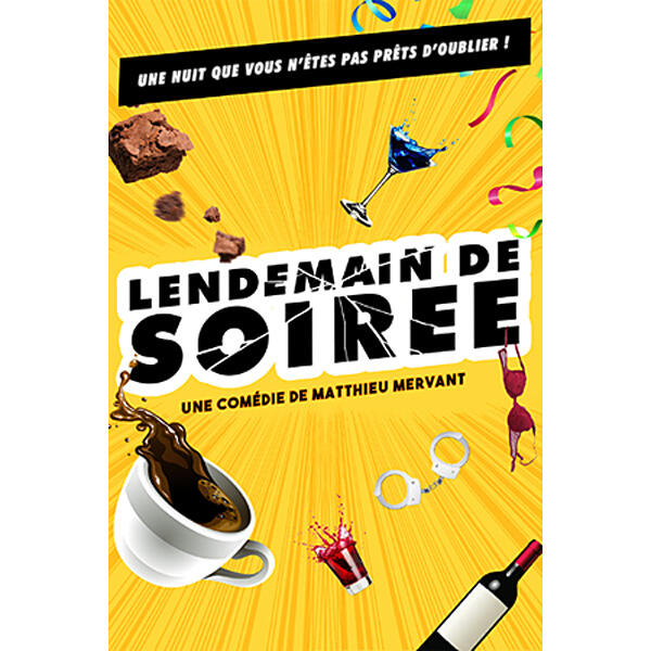 LENDEMAIN DE SOIRÉE