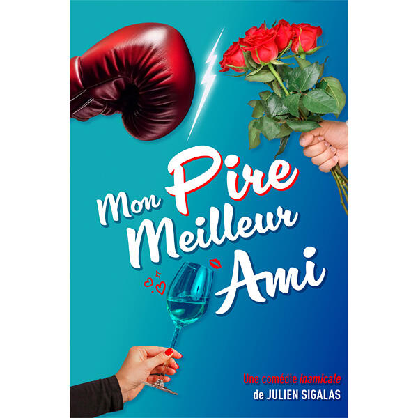 MON PIRE MEILLEUR AMI